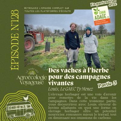 Podcast Agro-écologie voyageuse 128 - GAEEC Ty Menez