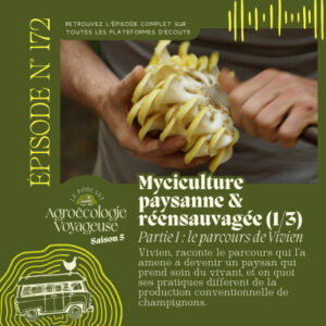 agro-écologie voyageuse ep 172